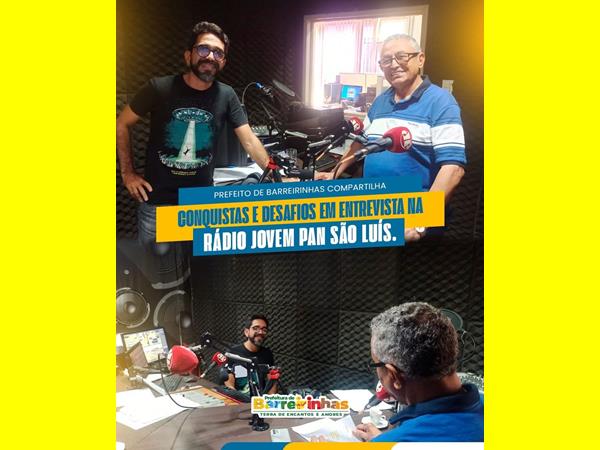 Na manhã desta terça-feira (29), o prefeito de Barreirinhas, Amilcar Rocha esteve na Rádio Jovem Pan São Luís, 102.5 FM.